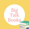 Big Talk Books